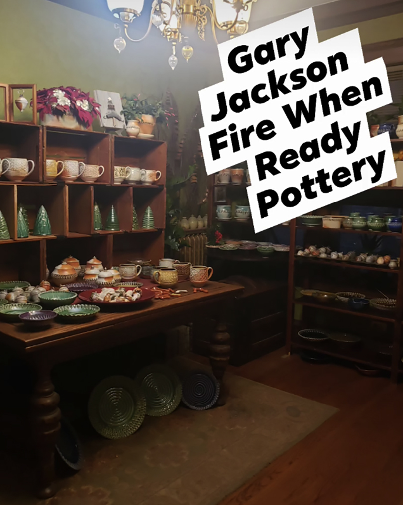 Gary Jackson: Fire When Ready Pottery